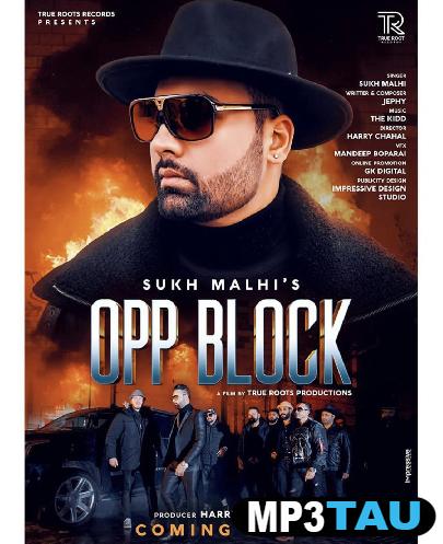 Opp-Block Sukh Malhi mp3 song lyrics